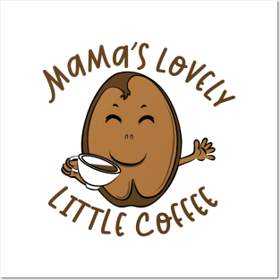 Mama's Lovely Little Coffee Posters and Art